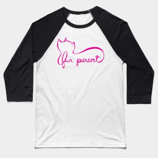 Fur Parent Baseball T-Shirt